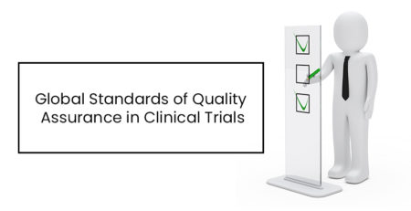 Global Standards of Quality Assurance in Clinical Trials