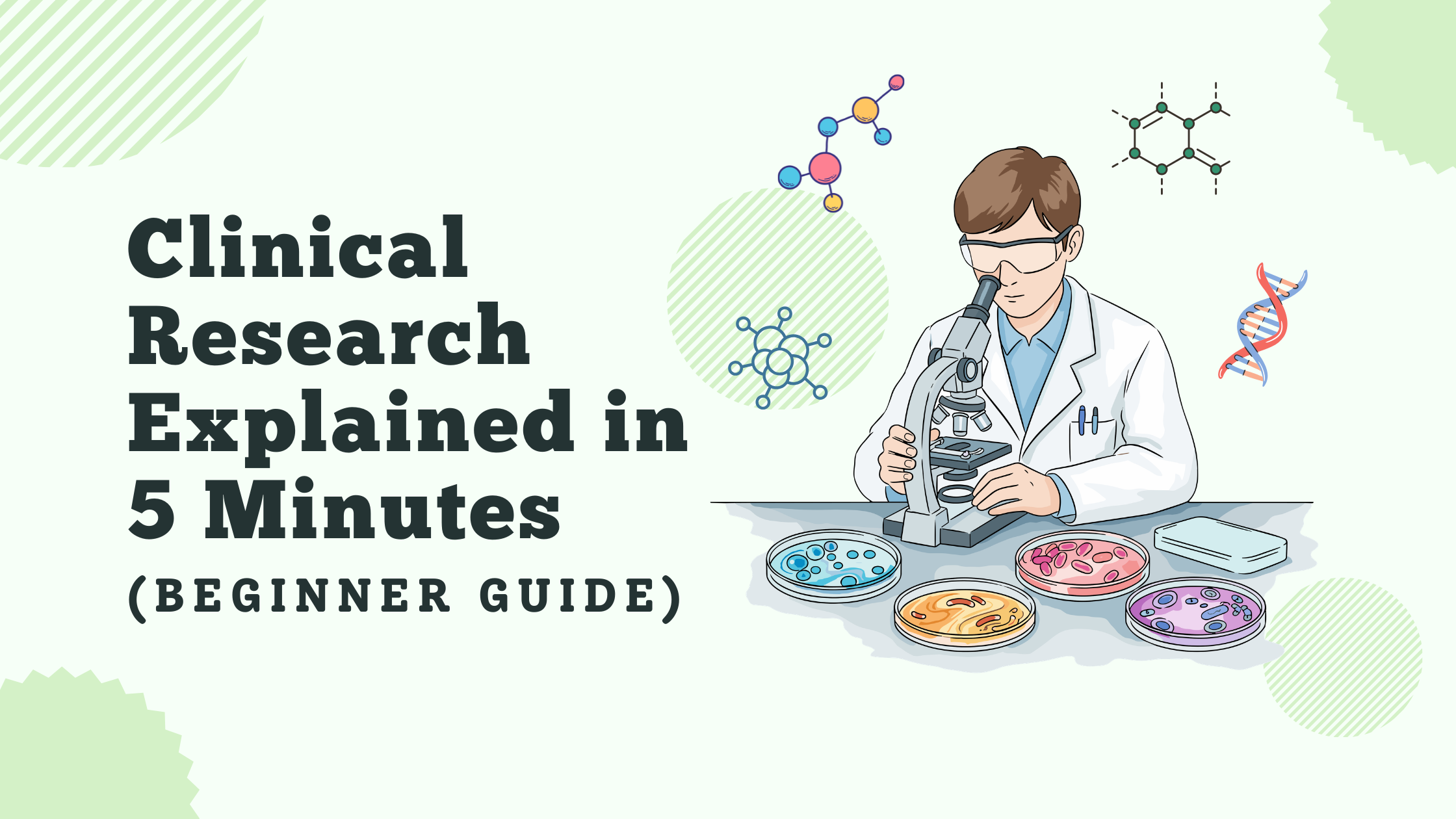 Clinical Research Explained in 5 Minutes (Beginner Guide)